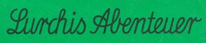 Lurchis Abanteuer